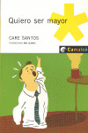 QUIERO SER MAYOR