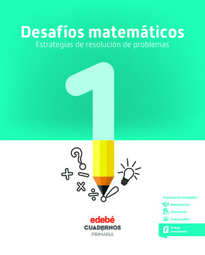 DESAFIOS MATEMATICOS. ESTRATEGIAS DE RESOLUCION DE PROBLEMAS 1