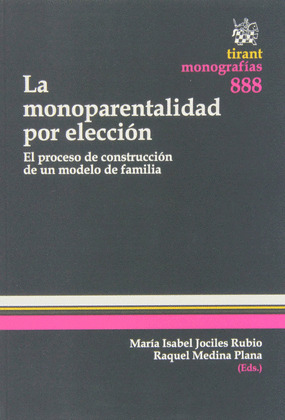 LA MONOPARENTABILIDAD POR ELECCIÓN