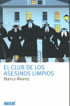 CLUB DE LOS ASESINOS LIMPIOS