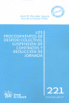 LOS PROCEDIMIENTOS DE DESPIDO COLECTIVO SUSPENSION DE CONTRATOS Y REDUCCION DE J