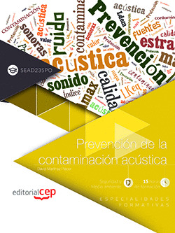 PREVENCION DE LA CONTAMINACION ACUSTICA (SEAD235PO). ESPECIALIDADES FORMATIVAS
