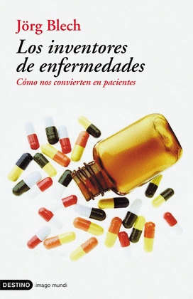 LOS INVENTORES DE ENFERMEDADES