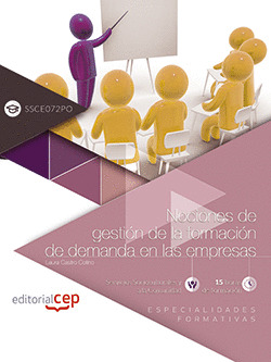 NOCIONES DE GESTION DE LA FORMACION DE DEMANDA EN LAS EMPRESAS (SSCE072PO). ESPE