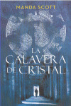 CALAVERA DE CRISTAL, LA