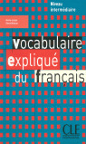 VOCABULAIRE EXPLIQUE DU FRANÇAIS NIVEAU INTERMEDIA