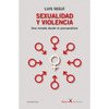 SEXUALIDAD Y VIOLENCIA. UNA MIRADA DESDE EL PSICOANÁLISIS