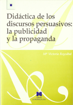 DIDACTICA DE LOS DISCURSOS PERSUASIVOS: LA PUBLICI