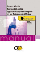 MANUAL PREVENCIÓN DE RIESGOS LABORALES ERGONÓMICOS Y PSICOLÓGICOS EN LOS TRABAJOS DE OFICINA