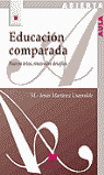 EDUCACION COMPARADA. NUEVOS RETOS, RENOVADOS DESAF