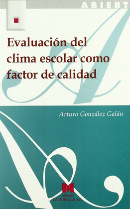 EVALUACION DEL CLIMA ESCOLAR COMO FACTOR DE CALIDA