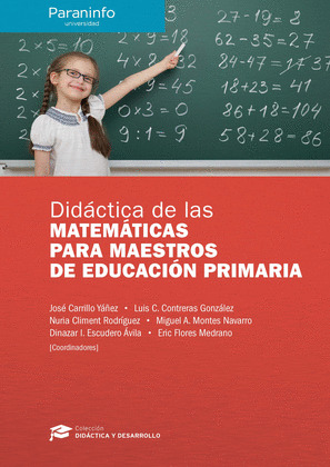 DIDACTICA DE LAS MATEMATICAS PARA MAESTROS DE EDUCACION PRIMARIA // COLECCION: D