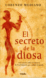 SECRETO DE LA DIOSA, EL