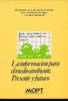 INFORMACION PARA EL MEDIO AMBIENTE. PRESENTE Y FUTURO