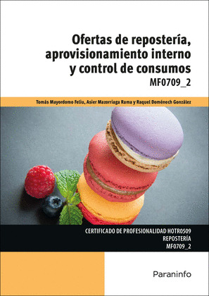 OFERTAS DE REPOSTERIA, APROVISIONAMIENTO INTERNO Y CONTROL DE CONSUMOS
