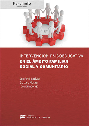 INTERVENCION PSICOEDUCATIVA EN EL AMBITO FAMILIAR, SOCIAL Y COMUNITARIO // COLEC