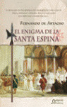 ENIGMA DE LA SANTA ESPINA, EL