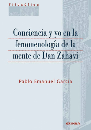 CONCIENCIA Y YO EN LA FENOMENOLOGÍA DE LA MENTE DE DAN ZAHAVI