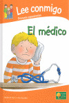 MEDICO, EL     (LEE CONMIGO/PRIMERAS EXPERIENCIAS)