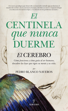 CENTINELA QUE NUNCA DUERME, EL
