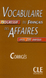 VOCABULAIRE PROGRESSIF DU FRANCAIS DES AFFAIRES