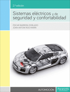 SISTEMAS ELECTRICOS Y DE SEGURIDAD Y CONFORTABILIDAD 2.ª EDICION