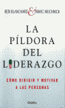 PILDORA DEL LIDERAZGO, LA
