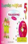 5 AÑOS VACACIONES DUENDES MAGICOS