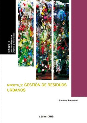 MF0076 GESTIÓN DE RESIDUOS URBANOS