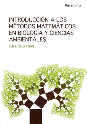 INTRODUCCIÓN A LOS MÉTODOS MATEMÁTICOS EN  BIOLOGÍA Y CIENCIAS AMBIENTALES