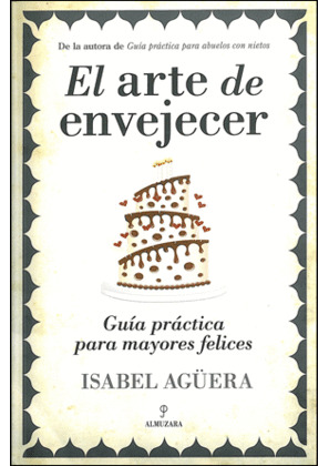 ARTE DE ENVEJECER, EL