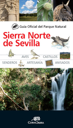 GUÍA OF. PARQUE NATURAL SIERRA NORTE DE SEVILLA