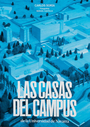 CASAS DEL CAMPUS DE LA UNIVERSIDAD DE NAVARRA, LAS