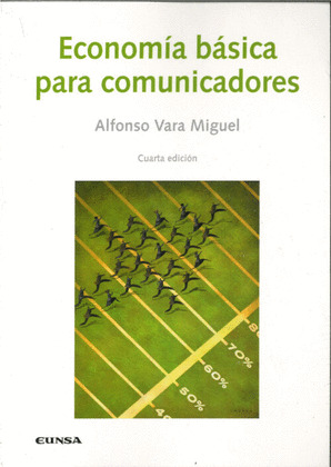 ECONOMÍA BÁSICA PARA COMUNICADORES