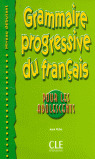 GRAMMAIRE PROGRESSIVE DU FRANCAISE DEBUTANT POUR LES ADOLESCENTES