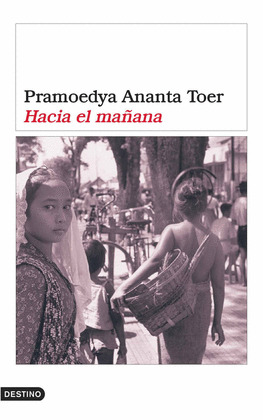 HACIA EL MAÑANA