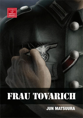 FRAU TOVARICH. LA CAMARADA (NOVELA GRAFICA)