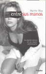 ENTRE SUS MANOS