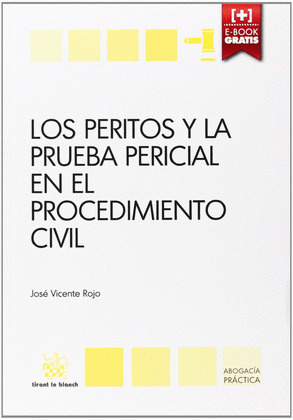 LOS PERITOS Y LA PRUEBA PERICIAL EN EL PROCEDIMIENTO CIVIL