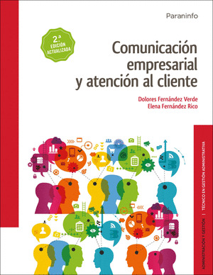 COMUNICACION EMPRESARIAL Y ATENCION AL CLIENTE 2.ª  EDICION