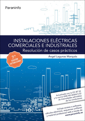 INSTALACIONES ELECTRICAS COMERCIALES E INDUSTRIALES. RESOLUCION DE CASOS PRACTIC