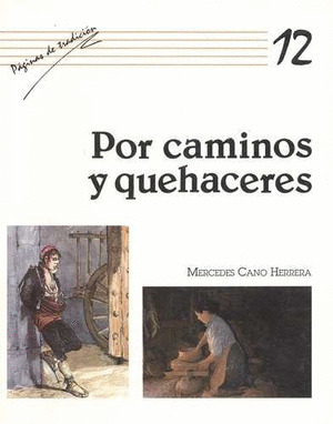 POR CAMINOS Y QUEHACERES