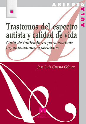 TRASTORNOS DEL ESPECTRO AUTISTA Y CALIDAD DE VIDA