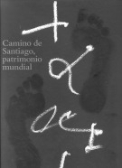 CAMINO DE SANTIAGO, PATRIMONIO MUNDIAL