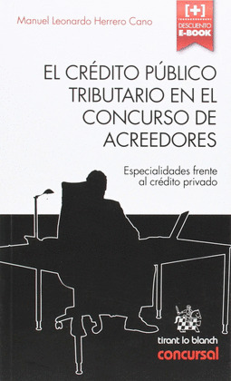 EL CRÉDITO PÚBLICO TRIBUTARIO EN EL CONCURSO DE ACREEDORES