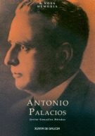 ANTONIO PALACIOS. A NOSA MEMORIA