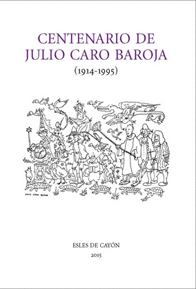 CENTENARIO DE JULIO CARO BAROJA