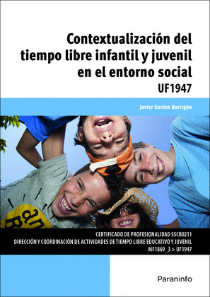 CONTEXTUALIZACION DEL TIEMPO LIBRE INFANTIL Y JUVENIL EN EL ENTORNO SOCIAL