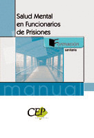 SALUD MENTAL EN FUNCIONARIOS DE PRISIONES. MANUAL