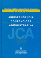 JURISPRUDÈNCIA CONTENCIOSA ADMINISTRATIVA. TSJC. ANUARI 1995